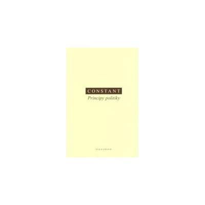 Principy politiky - B. Constant