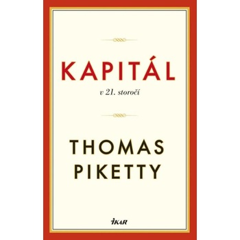Kapitál v 21. storočí - Thomas Piketty