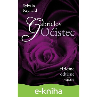 Gabrielov Očistec - Sylvain Reynard
