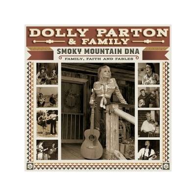Dolly Parton Family Smoky Mountain Dna Family Faith And Fables CD