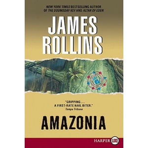 Amazonia | James Rollins (ISBN: 9780062066503)
