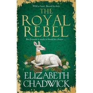 The Royal Rebel (ISBN: 9781408729823)