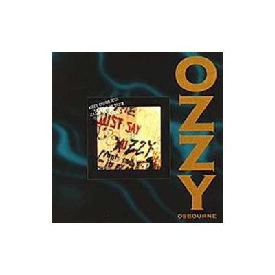 OSBOURNE OZZY: JUST SAY OZZY CD
