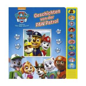 Vorlese-Pappbilderbuch mit Sound, PAW Patrol, Geschichten von der PAW Patrol | Derek Harmening, Phoenix International Publications Germany GmbH, Fabrizio Petrossi (ISBN: 9781503742949)