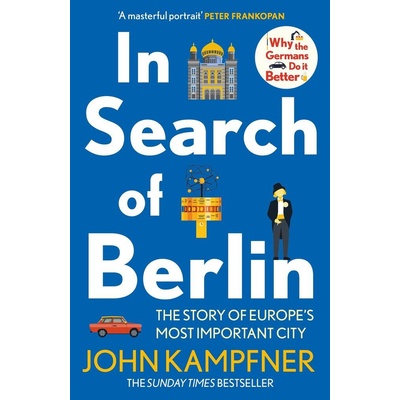 In Search Of Berlin - John Kampfner