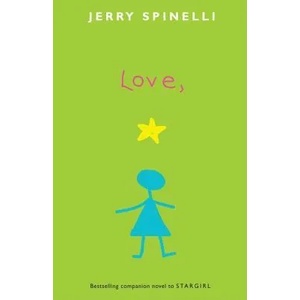 Love, Stargirl | Jerry Spinelli (ISBN: 9780375856440)