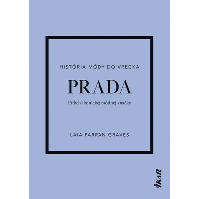 Prada: Príbeh ikonickej módnej značky
