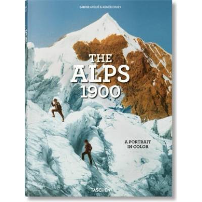 Alps 1900. A Portrait in Color
