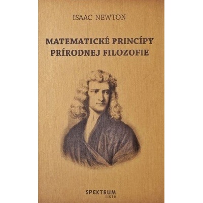 Matematické princípy prírodnej filozofie - Isaac Newton