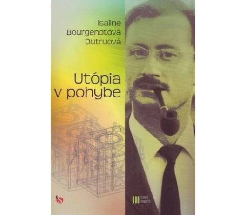 Utópia v pohybe