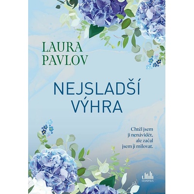 Nejsladší výhra Laura Pavlov