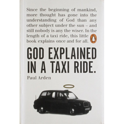 God Explained in a Taxi Ride: Paul Arden