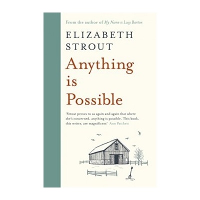 Anything is Possible Strout Elizabeth