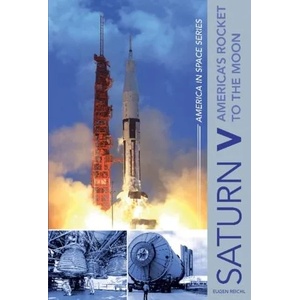 Saturn V: America's Rocket to the Moon | Eugen Reichl (ISBN: 9780764354823)
