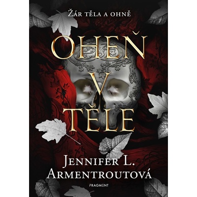 Oheň v těle - Jennifer L. Armentrout