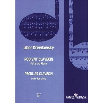 Dřevikovský PODIVNÝ CLAVECIN suita pre klavír