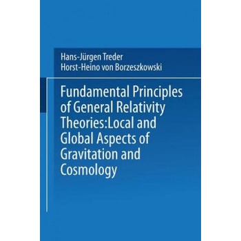 Image 1 of Fundamental Principles of General Relativity Theories | H. Treder