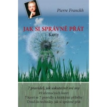 Jak si správně přát Karty - Pierre Franckh