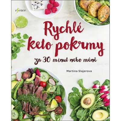 Rychlé keto pokrmy za 30 minut nebo ještě míň - Martina Slajerova