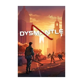 Dysmantle