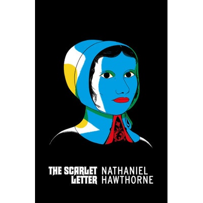 The Scarlet Letter - Nathaniel Hawthorne