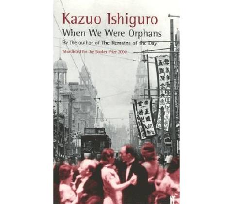 When We Were Orphans