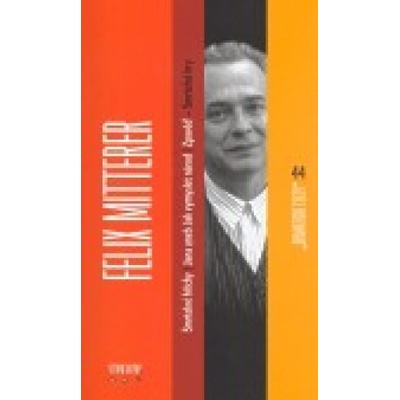 Felix Mitterer: Smrtelné hry - Smrtelné hříchy, Jana aneb jak vymyslet národ, Zpověď - Felix Mitterer