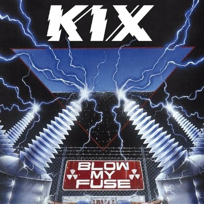KIX - BLOW MY FUSE CD