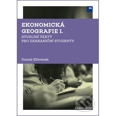 Ekonomická geografie I. - Daniel Křivánek