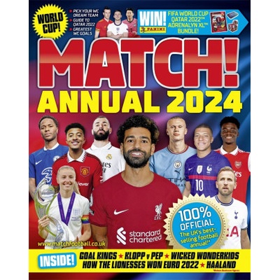 Match Annual 2024: The Number One Soccer Annual for Fans Everywhere! | Match