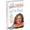 Chuť do života - Halina Pawlowská, Lubomír Teprt