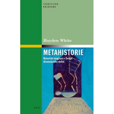 Metahistorie - Hayden White