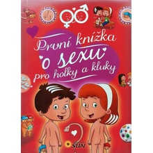 První knížka o sexu pro holky a kluky - Arturo Martín