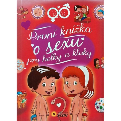 První knížka o sexu pro holky a kluky - Arturo Martín – Zboží Mobilmania