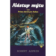 Nástup mýtu aneb Prima dárek pro Aahze Robert Asprin