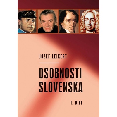 Osobnosti Slovenska I. diel