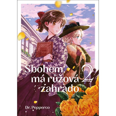 Sbohem, má růžová zahrado 2 [Pepperco]