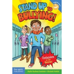 Stand Up to Bullying! | Phyllis Goodstein (ISBN: 9781575424835)