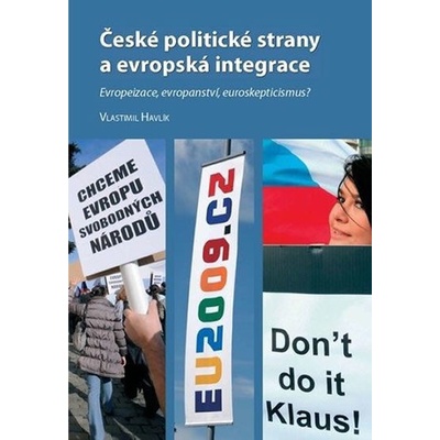 České politické strany a evropská integrace - Vlastimil Havlík