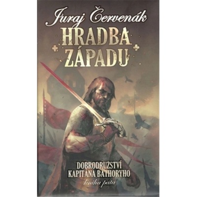 Hradba západu - Juraj Červenák