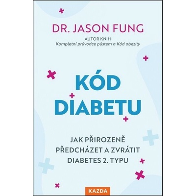 Jason Fung Kód diabetu Provedení