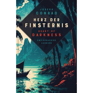 Herz der Finsternis / Heart of Darkness | Ernst Wolfgang Freißler (ISBN: 9783730613603)