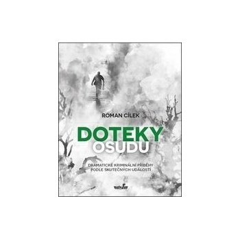 Doteky osudu