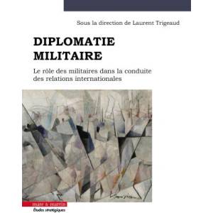 Diplomatie militaire | Trigeaud (2025)