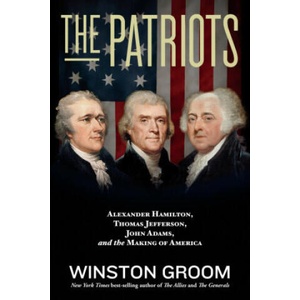 The Patriots | Winston Groom (ISBN: 9781426223204)