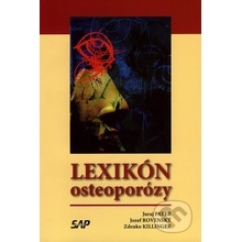 Lexikón osteoporózy - Juraj Payer, Jozef Rovenský, Zdenko Killinger