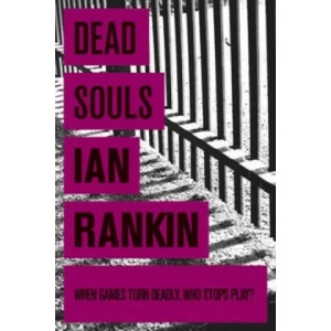 Dead Souls | Ian Rankin (2008)