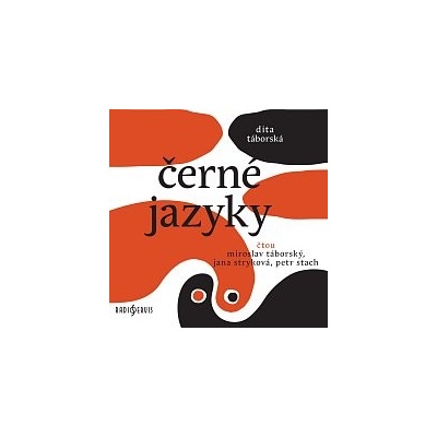 Miroslav Táborský, Jana Stryková, Petr Stach – Táborská - Černé jazyky CD-MP3