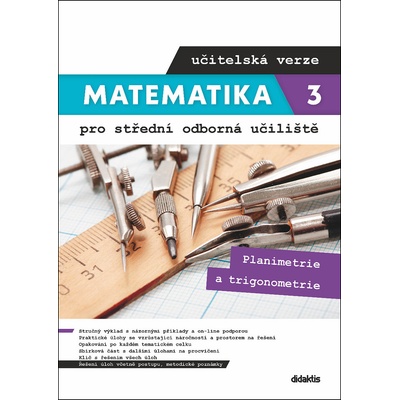 Matematika 3 pro střední odborná učiliště učitelská verze