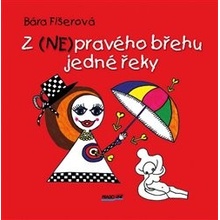 Z NE pravého břehu jedné řeky